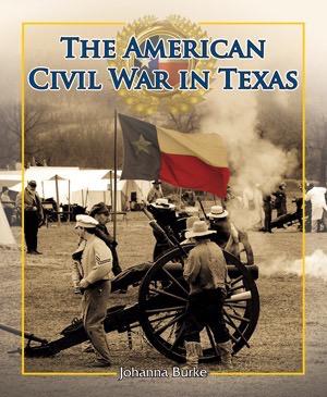 The American Civil War in Texas - 9781615324743 